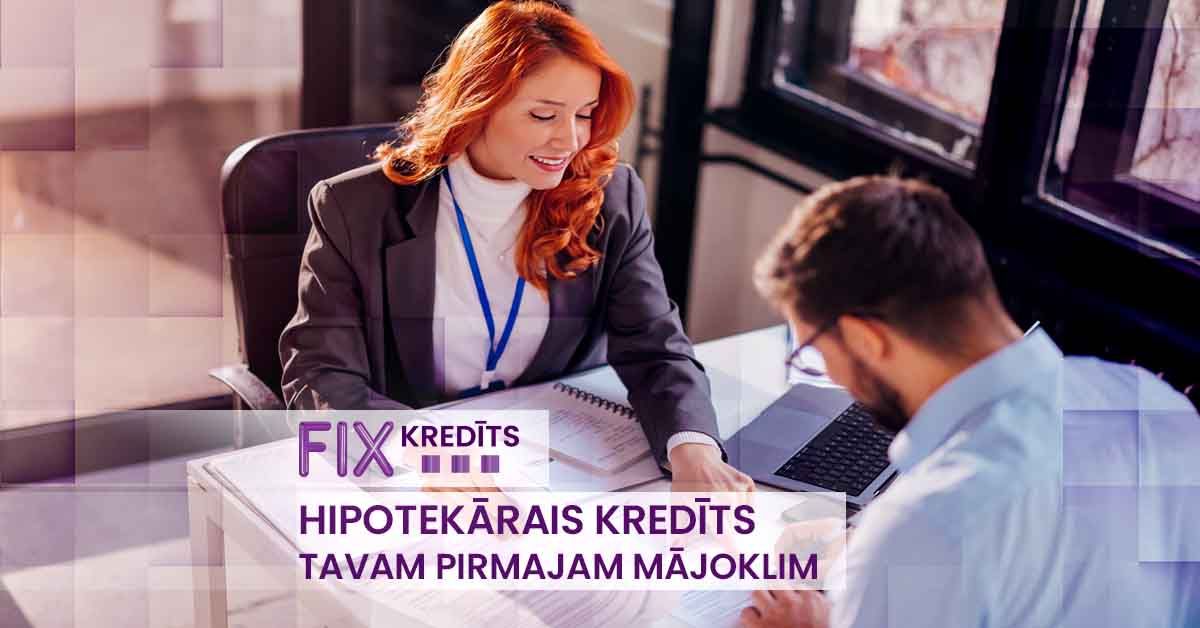 bilde hipotekārais kredīts tavam pirmajam mājoklim