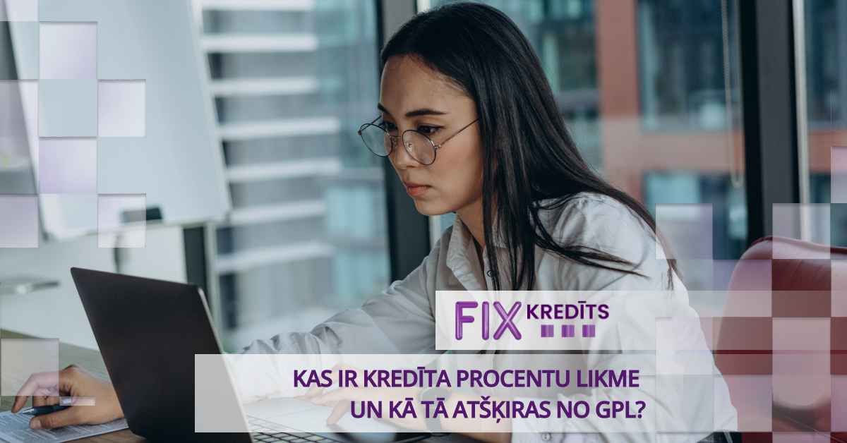 bilde kas ir kredīta procentu likme un kā tā atšķiras no gpl?