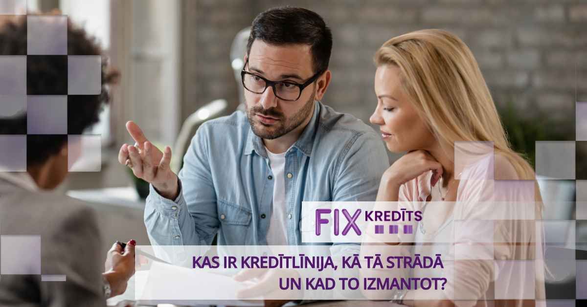 bilde kas ir kredītlīnija, kā tā strādā un kad to izmantot?