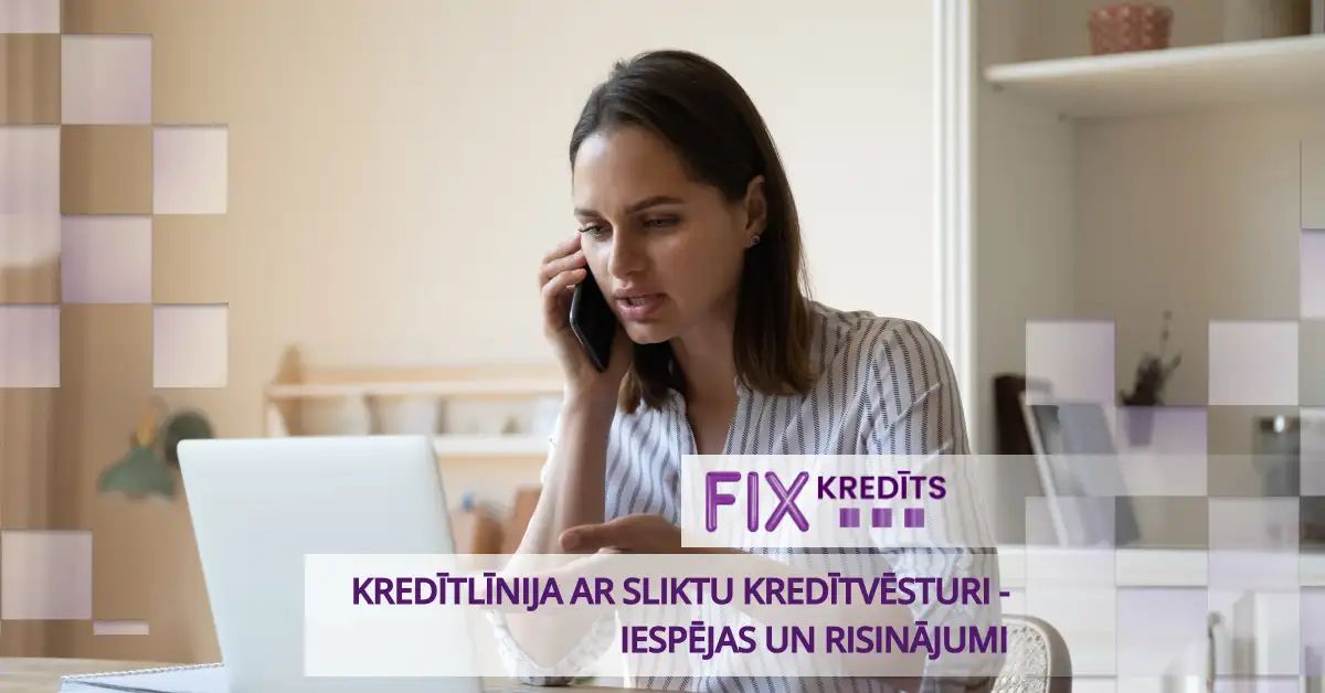 bilde kredītlīnija ar sliktu kredītvēsturi - iespējas un risinājumi