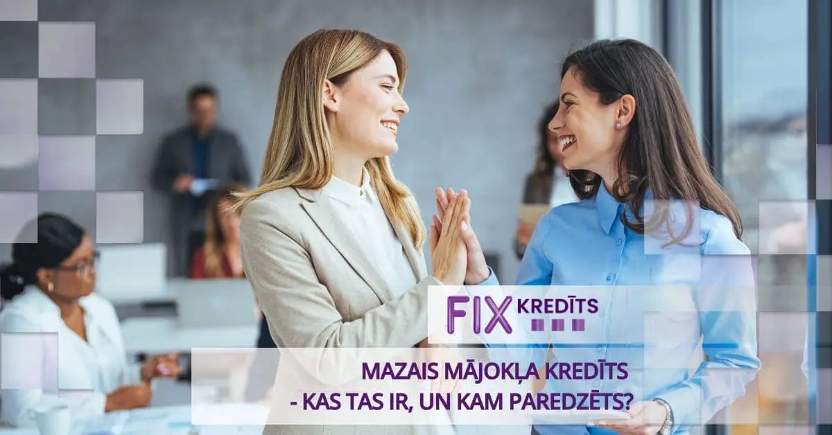 bilde mazais mājokļa kredīts - kas tas ir, un kam paredzēts?