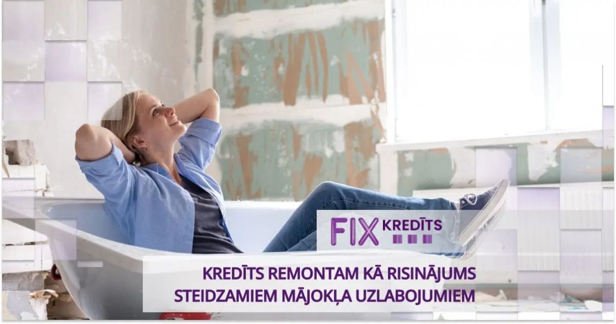 bilde kredīts remontam kā risinājums mājokļa uzlabošanai