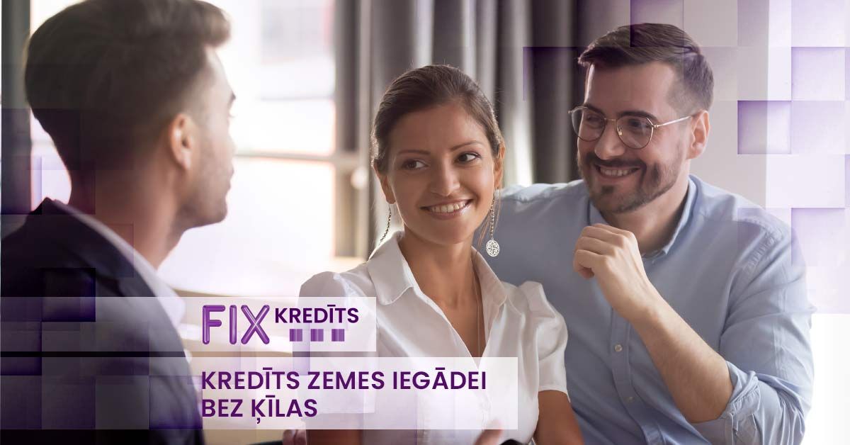 bilde kredīts zemes iegādei bez ķīlas