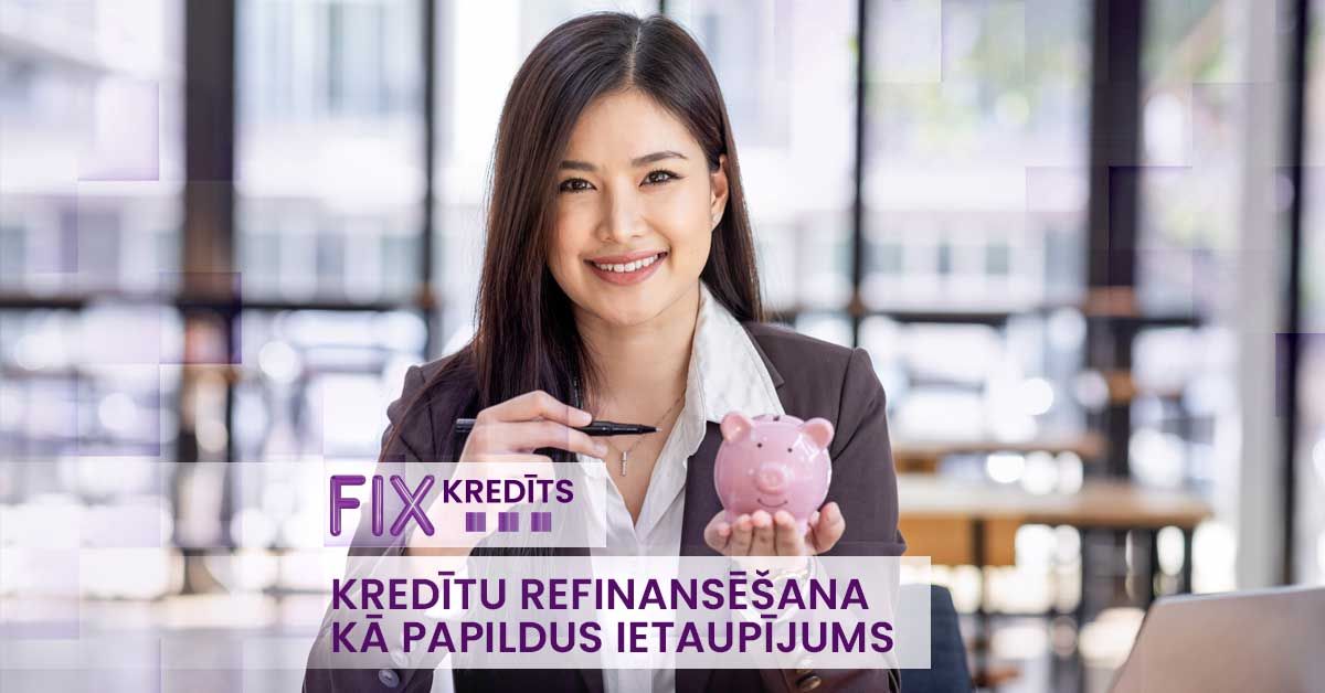 bilde kredītu refinansēšana kā papildus ietaupījums